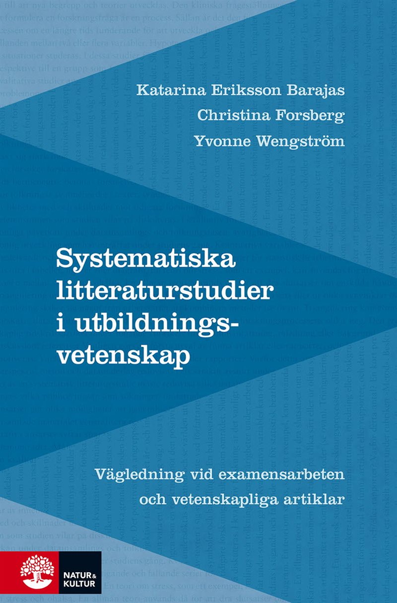 Systematiska litteraturstudier i utbildningsvetenskap: Vägledning vid exame