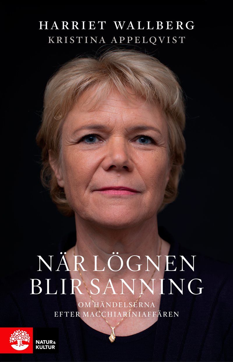 När lögnen blir sanning : Om händelserna efter Macchiariniaffären