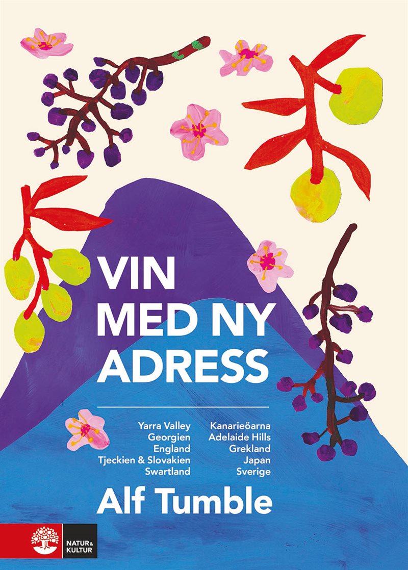 Vin med ny adress : Yarra Valley, Georgien, England, Tjeckien & Slovakien, Swartland, Kanarieöarna, Adelaide Hills, Grekland, Japan, Sverige