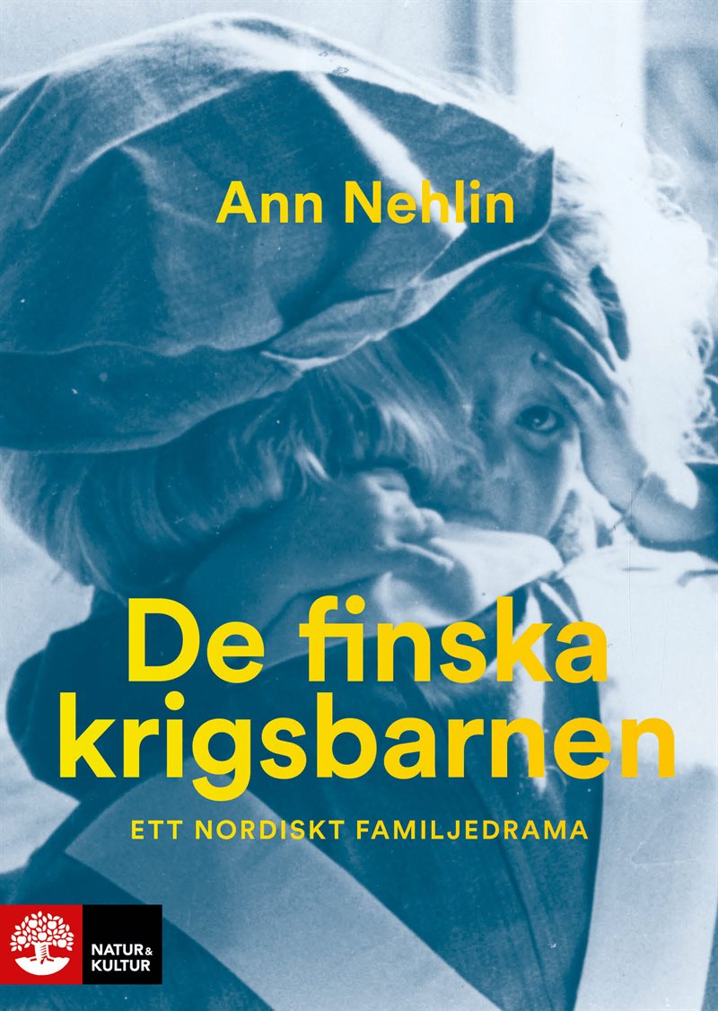 De finska krigsbarnen : ett nordiskt familjedrama