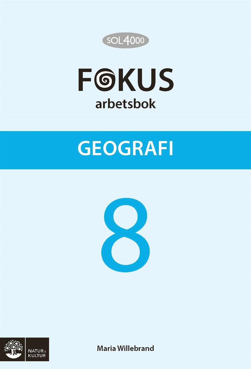 SOL 4000 Geografi 8 Fokus Arbetsbok