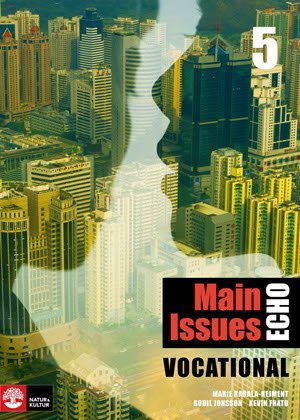 Echo 5 Main Issues Vocational Elevbok