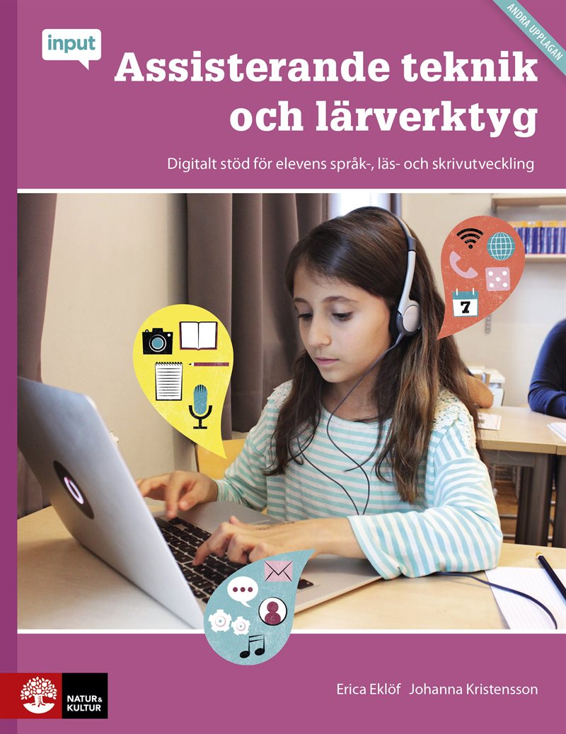 Assisterande teknik och lärverktyg : digitalt stöd för elevens språk-, läs- och skrivutveckling