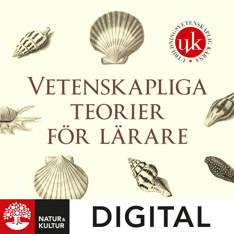 Vetenskapliga teorier för lärare Digital