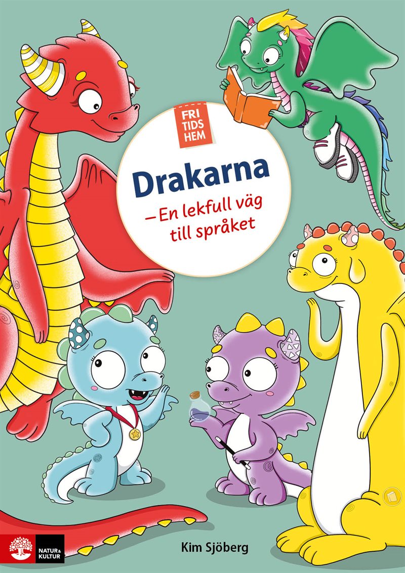 Fritidshem Drakarna : en lekfull väg till språket