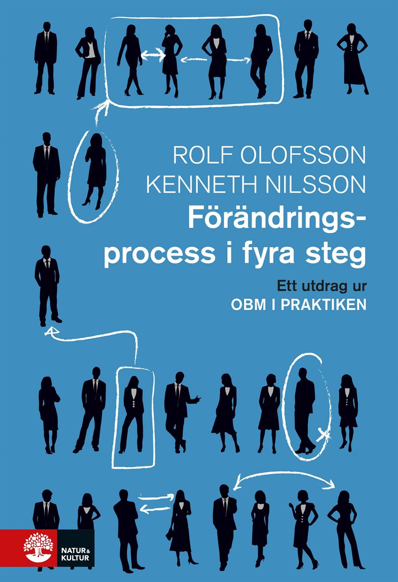 Förändringsprocess i fyra steg : Utdrag ur OBM i praktiken