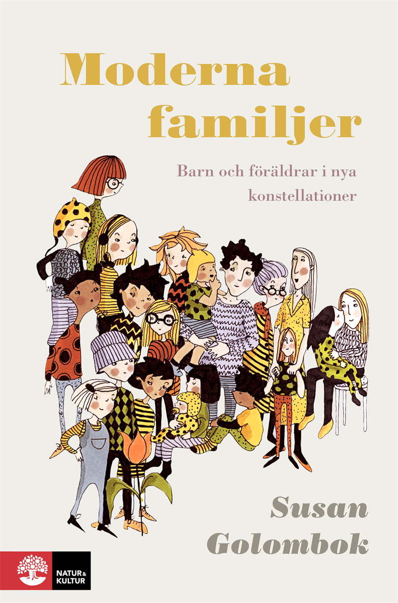 Moderna familjer : Barn och föräldrar i nya konstellationer