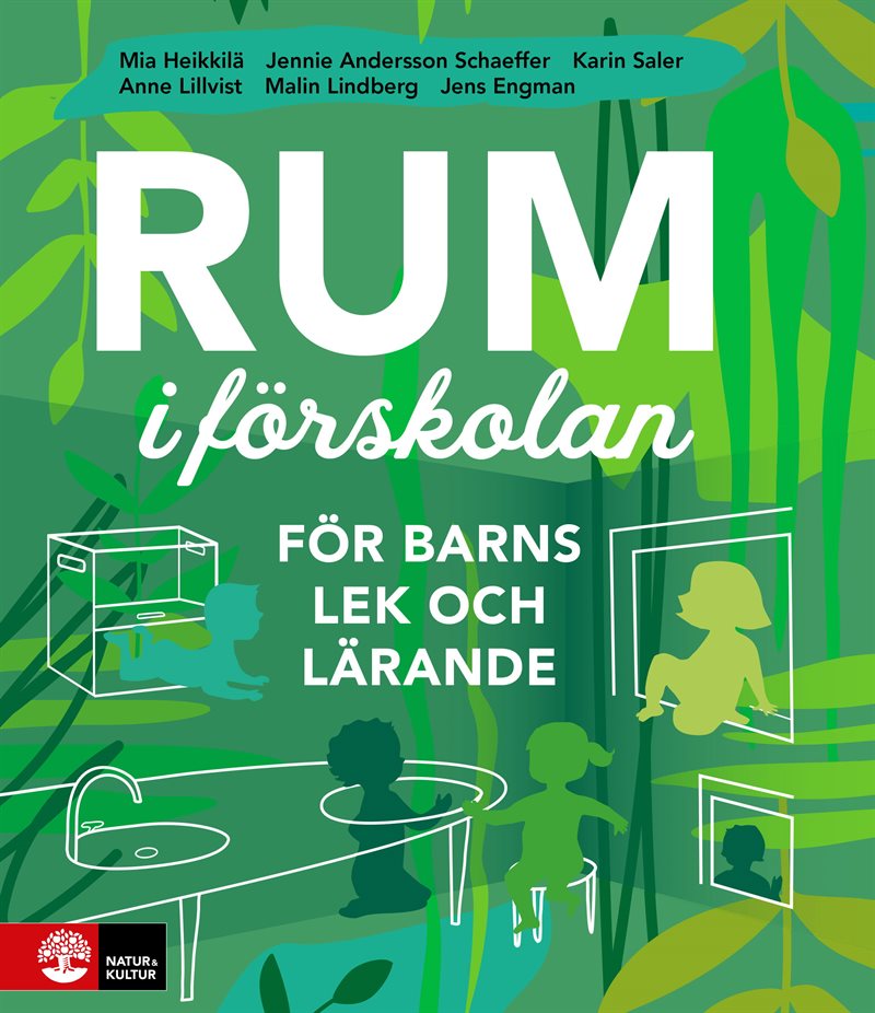 Rum i förskolan : för barns lek och lärande