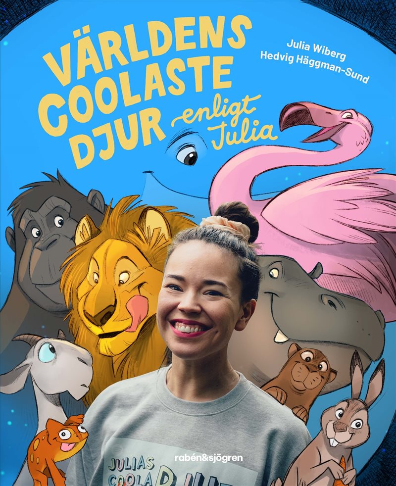 Världens coolaste djur enligt Julia