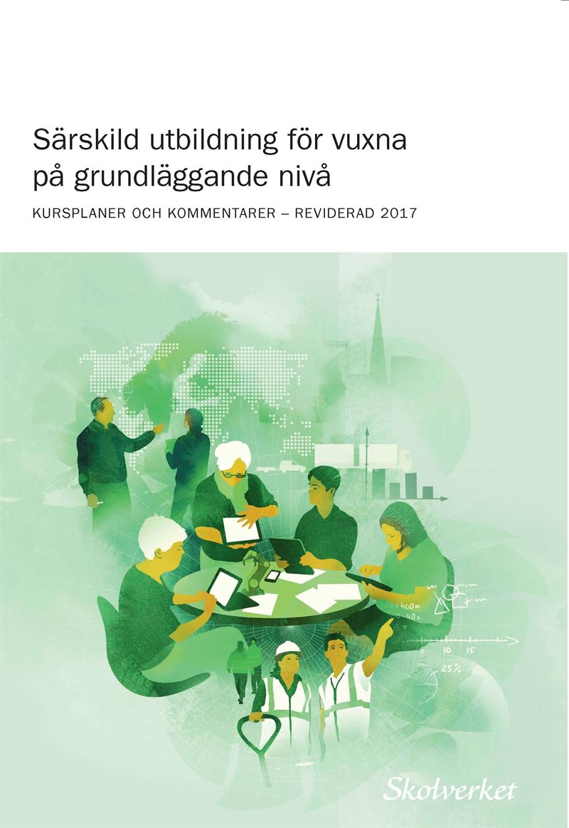 Särskild utbildning för vuxna på grundläggande nivå : kursplaner och kommentarer - reviderad 2017