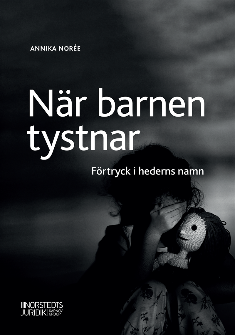 När barnen tystnar : Förtryck i hederns namn