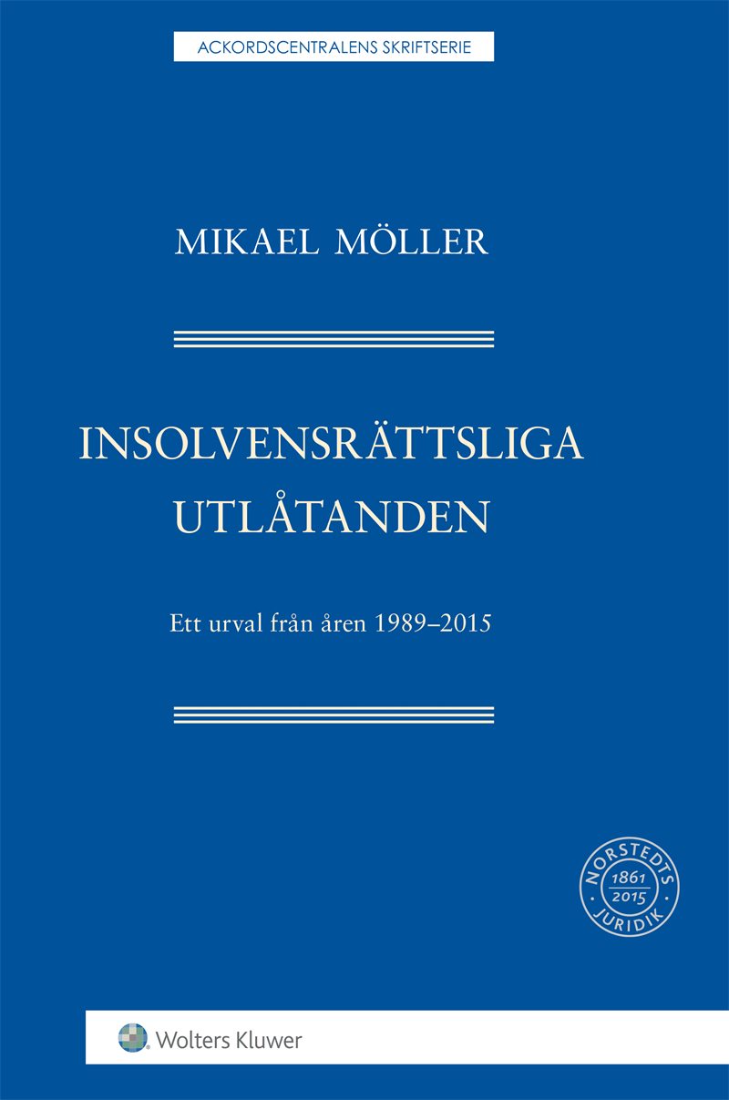 Insolvensrättsliga utlåtanden  : ett urval från åren 1989-2015