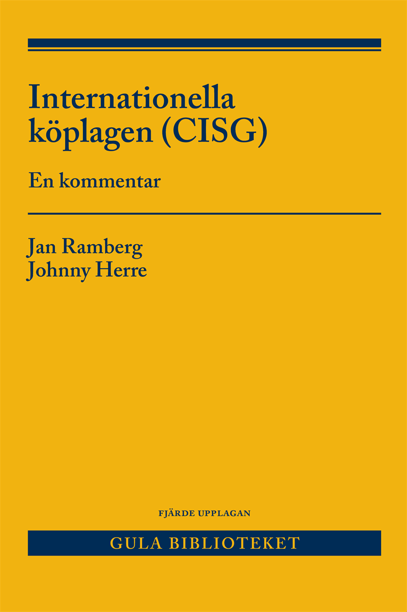 Internationella köplagen (CISG )  : en kommentar