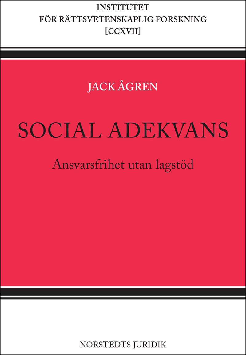 Social adekvans : ansvarsfrihet utan lagstöd