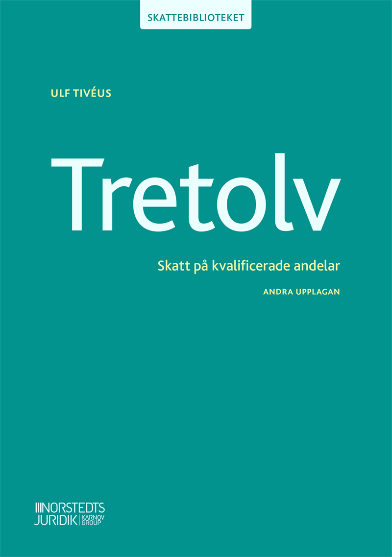 Tretolv : skatt på kvalificerade andelar