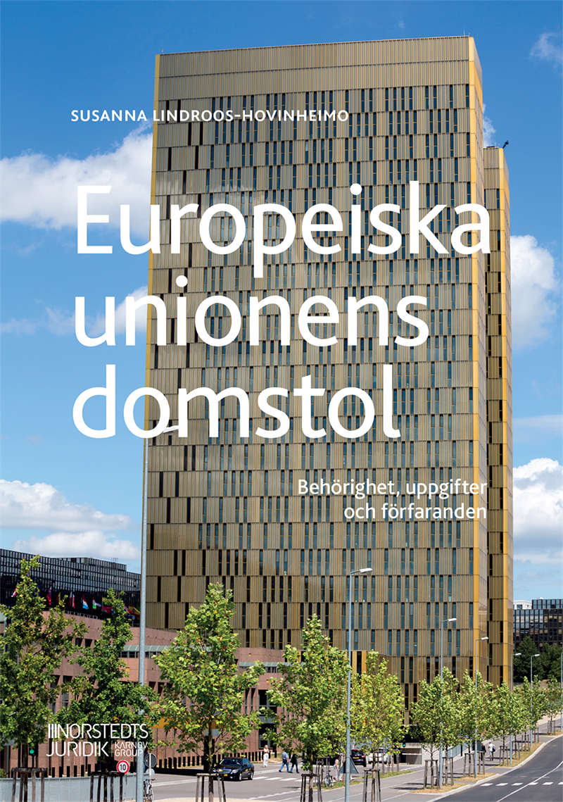 Europeiska unionens domstol : behörighet, uppgifter och förfaranden