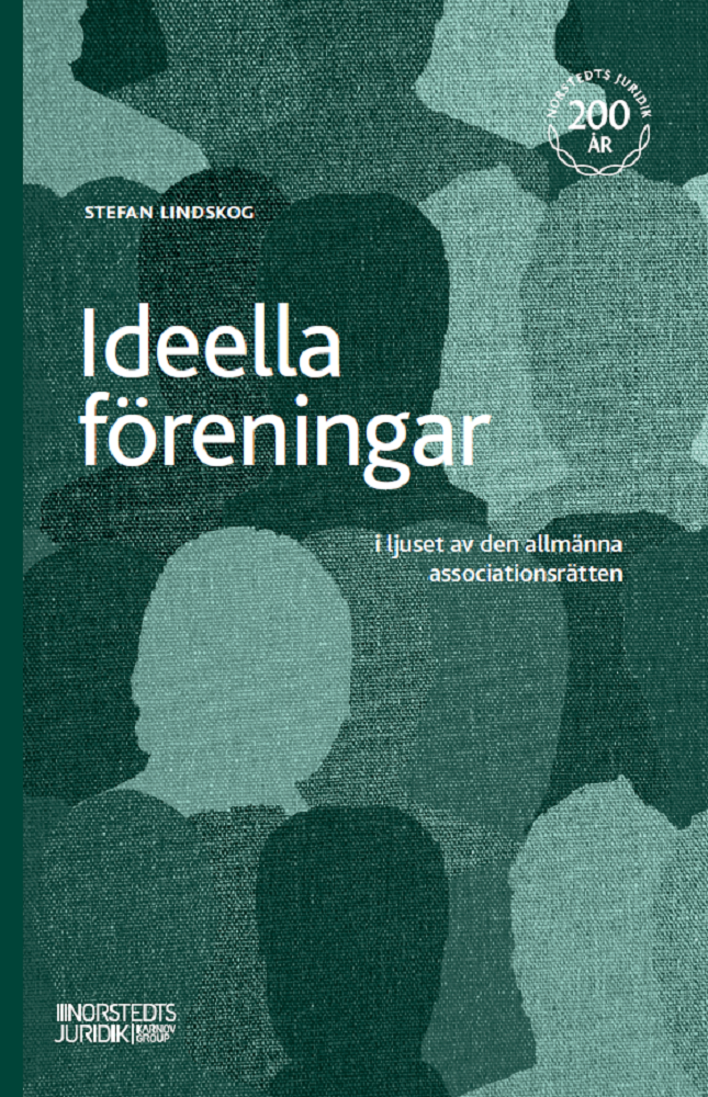 Ideella föreningar : i ljuset av den allmänna associationsrätten