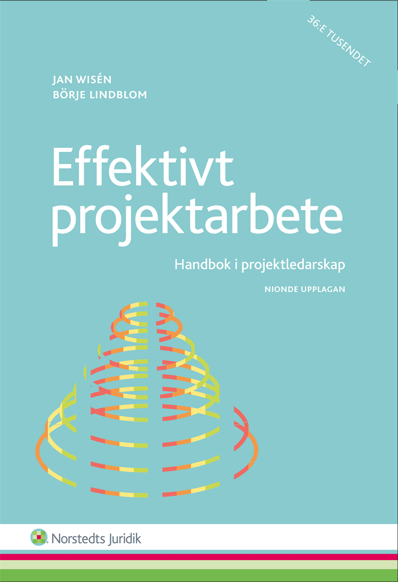 Effektivt projektarbete  : handbok i projektledarskap