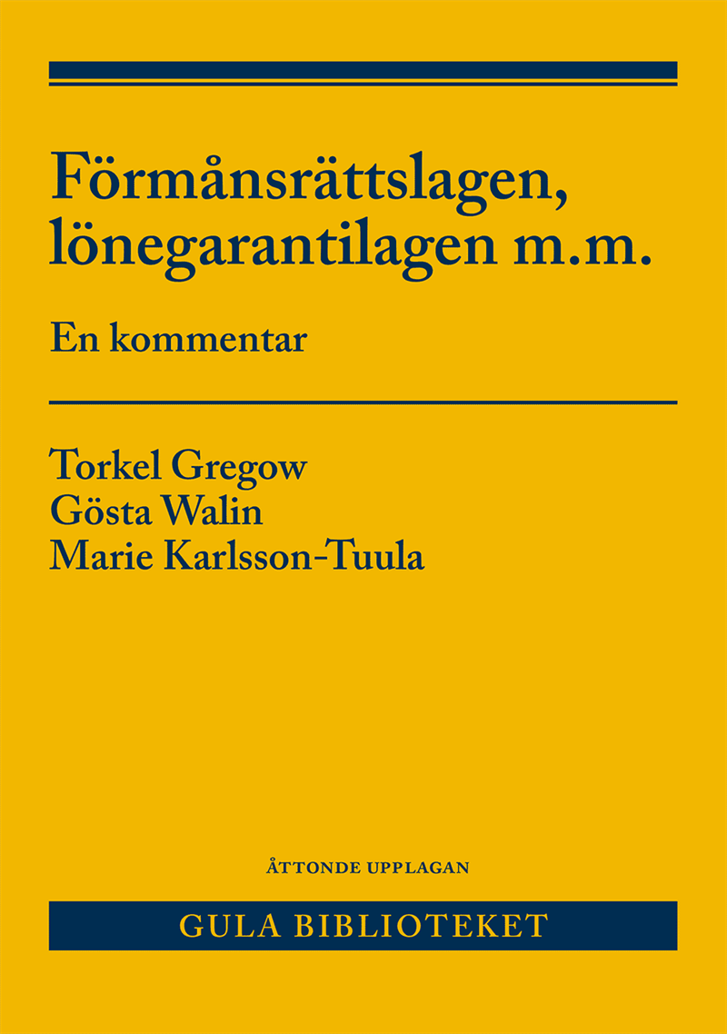 Förmånsrättslagen, lönegarantilagen m.m. : En kommentar