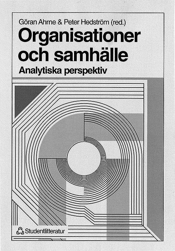 Organisationer och samhälle - - Analytiska perspektiv