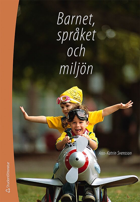 Barnet, språket och miljön : från ord till mening