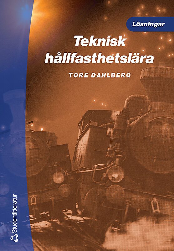 Teknisk hållfasthetslära - lösningar