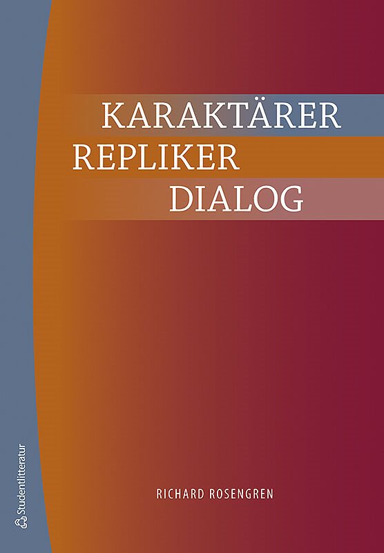 Karaktärer, repliker, dialog