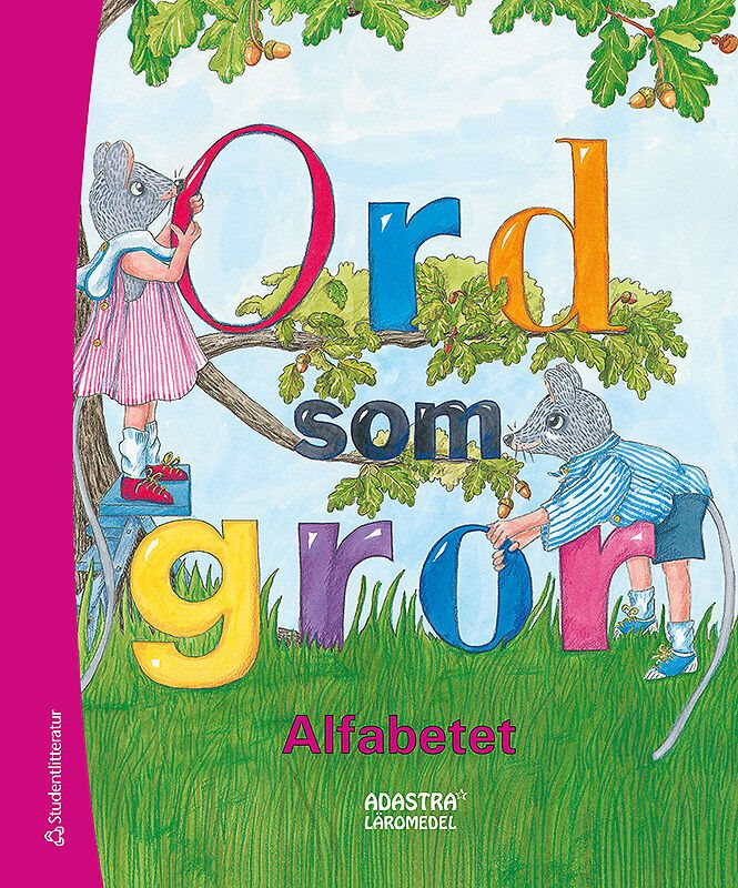 Ord som gror : alfabetet