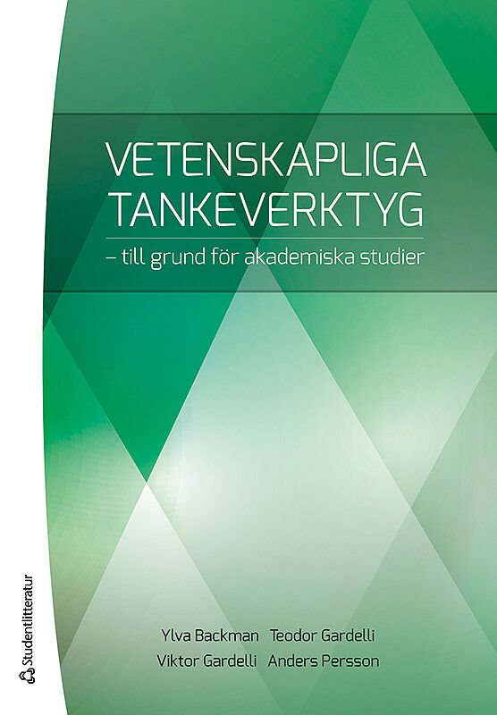 Vetenskapliga tankeverktyg : till grund för akademiska studier