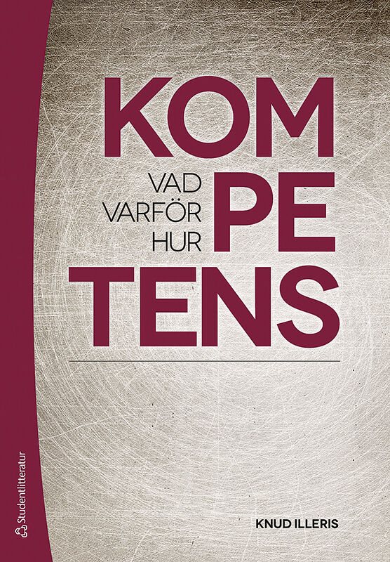 Kompetens - vad, varför och hur