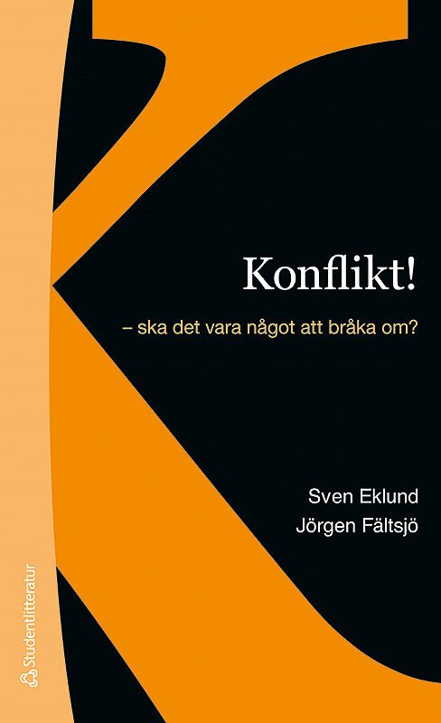 Konflikt! - - ska det vara något att bråka om?