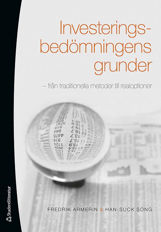 Investeringsbedömningens grunder : från traditionella metoder till realoptioner