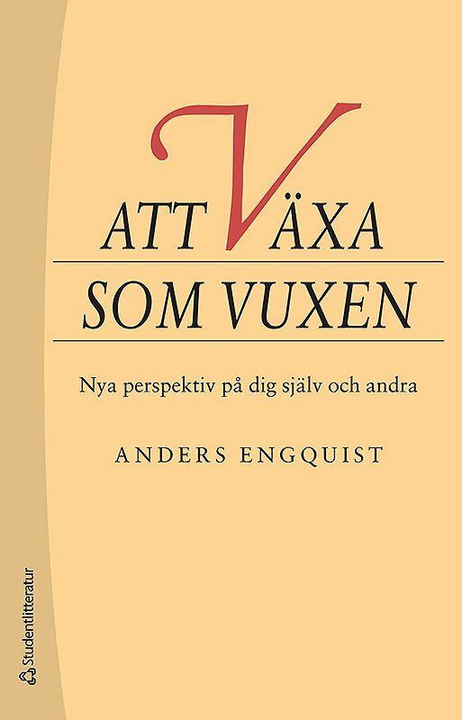 Att växa som vuxen - Nya perspektiv på dig själv och andra