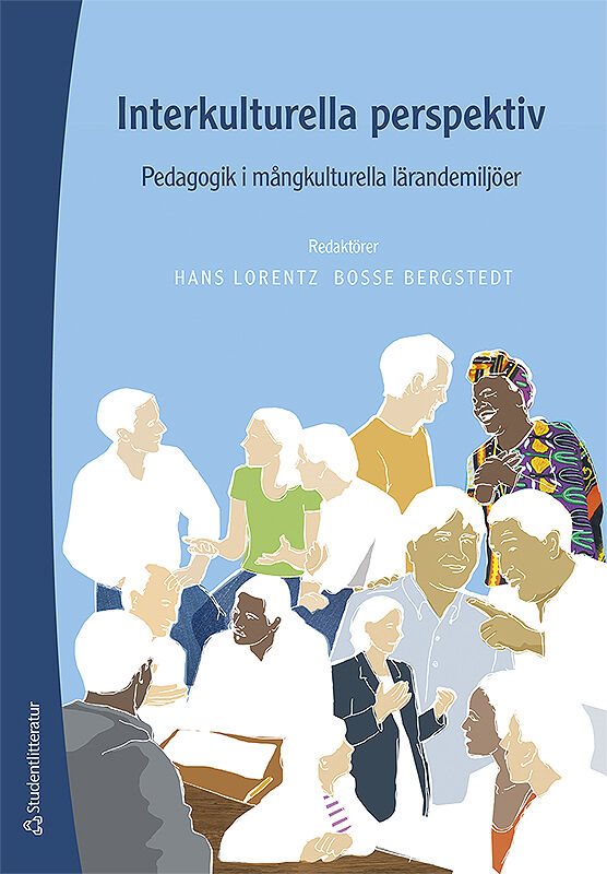 Interkulturella perspektiv : pedagogik i mångkulturella lärandemiljöer