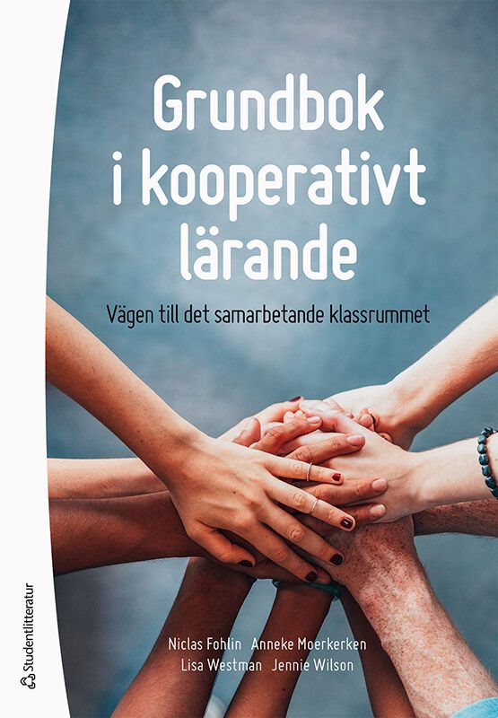 Grundbok i kooperativt lärande : vägen till det samarbetande klassrummet