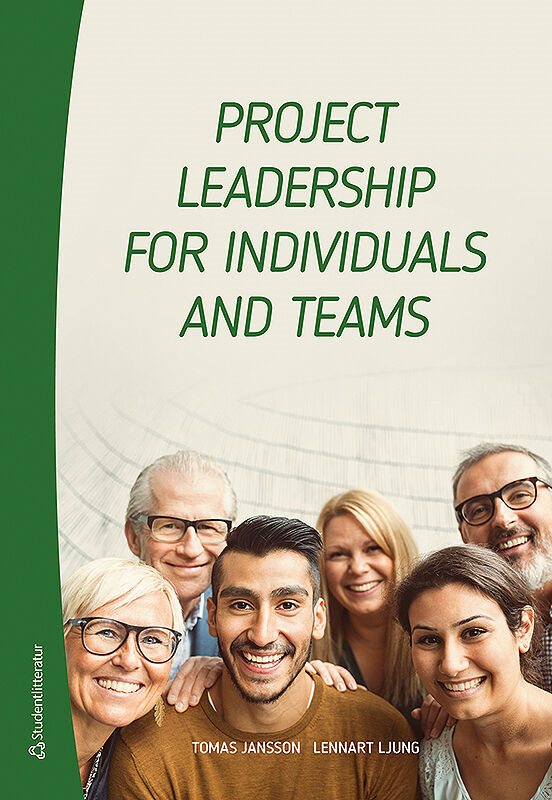 Project leadership for individuals and teams