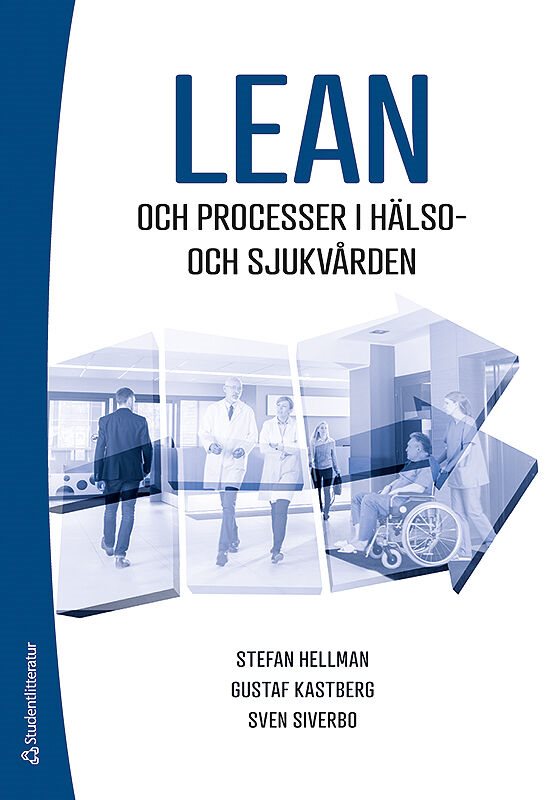 Lean och processer i hälso- och sjukvården