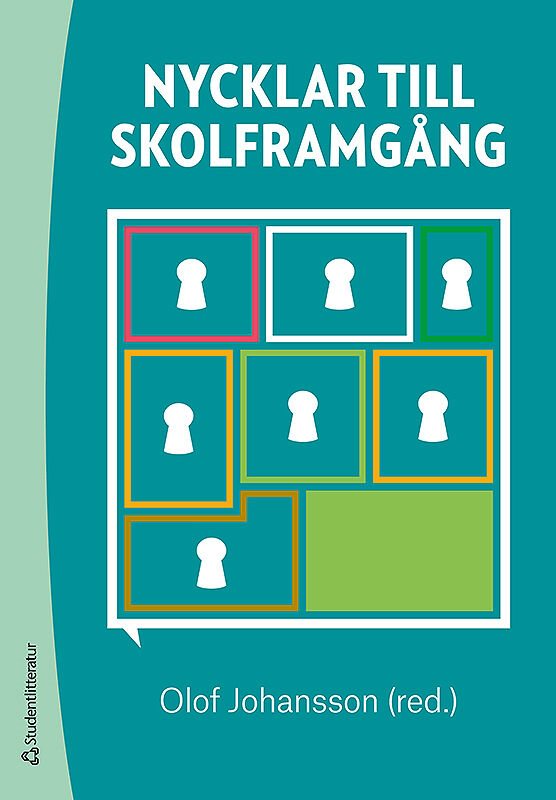 Nycklar till skolframgång : om rektorers kollegiala lärande och internationella utblickar