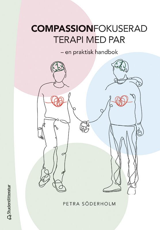 Compassionfokuserad terapi med par : en praktisk handbok