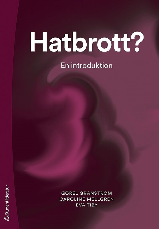 Hatbrott? - En introduktion