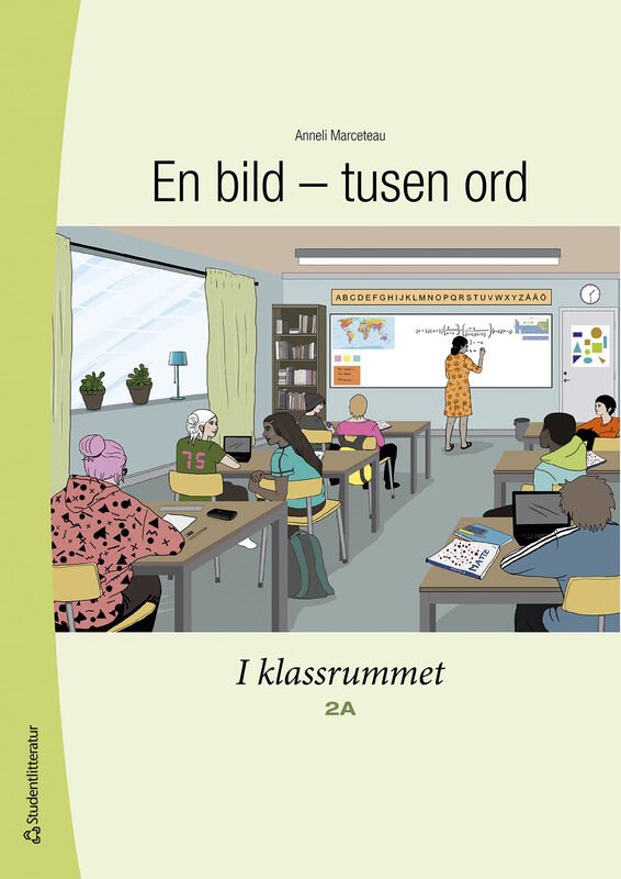 En bild - tusen ord I klassrummet 2A Elevpaket - Digitalt + Tryckt