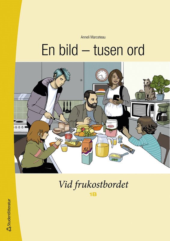 En bild - tusen ord Vid frukostbordet 1B Elevpaket - Digitalt + Tryckt