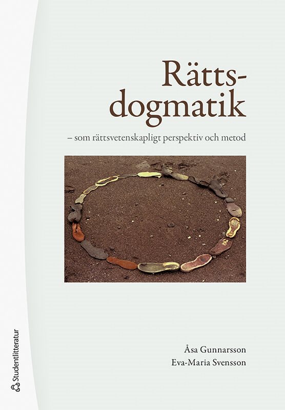 Rättsdogmatik : som rättsvetenskapligt perspektiv och metod