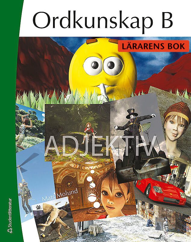 Ordkunskap B Adjektiv Lärarens bok