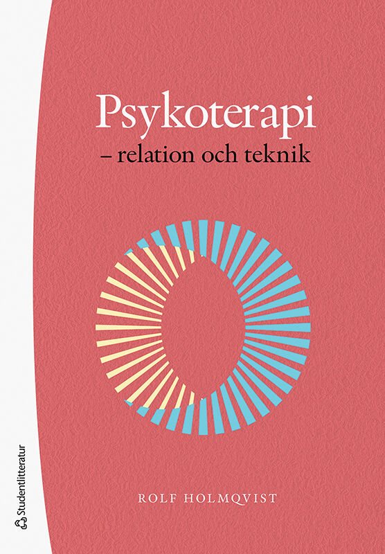 Psykoterapi - - relation och teknik