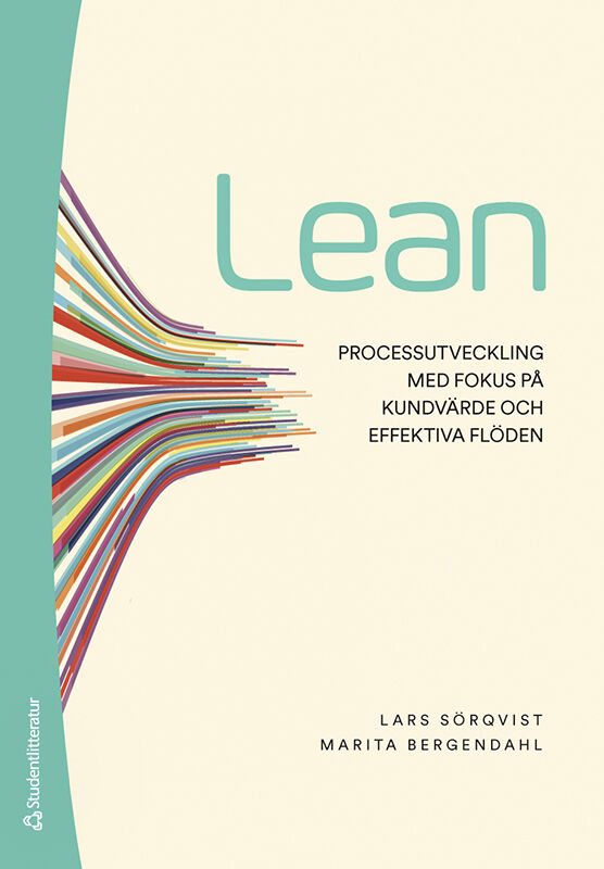 Lean - Processutveckling med fokus på kundvärde och effektiva flöden