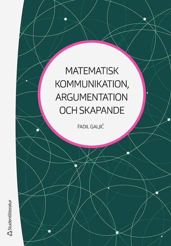 Matematisk kommunikation, argumentation och skapande