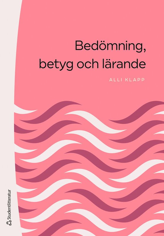 Bedömning, betyg och lärande 