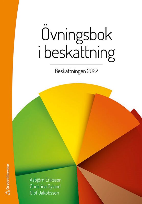 Övningsbok i beskattning : beskattningen 2022