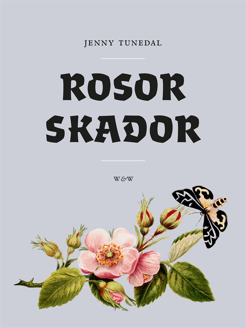 Rosor skador